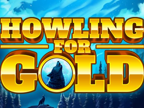 Howling for Gold