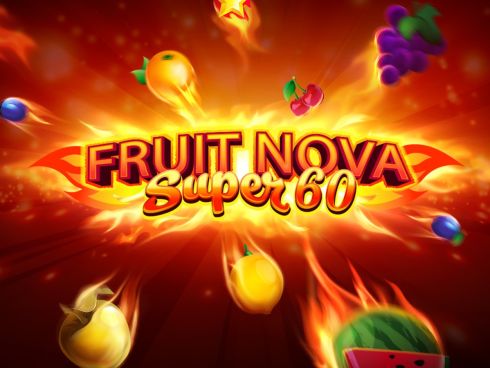 Fruit Super Nova 60