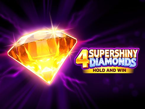 4 Supershiny Diamonds: Hold and Win
