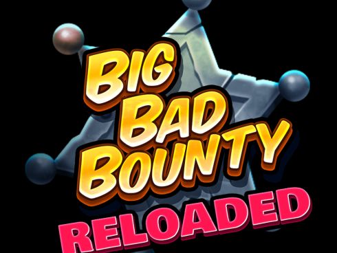 Big Bad Bounty Reloaded